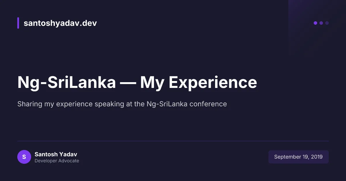 Ng-SriLanka: My Experience